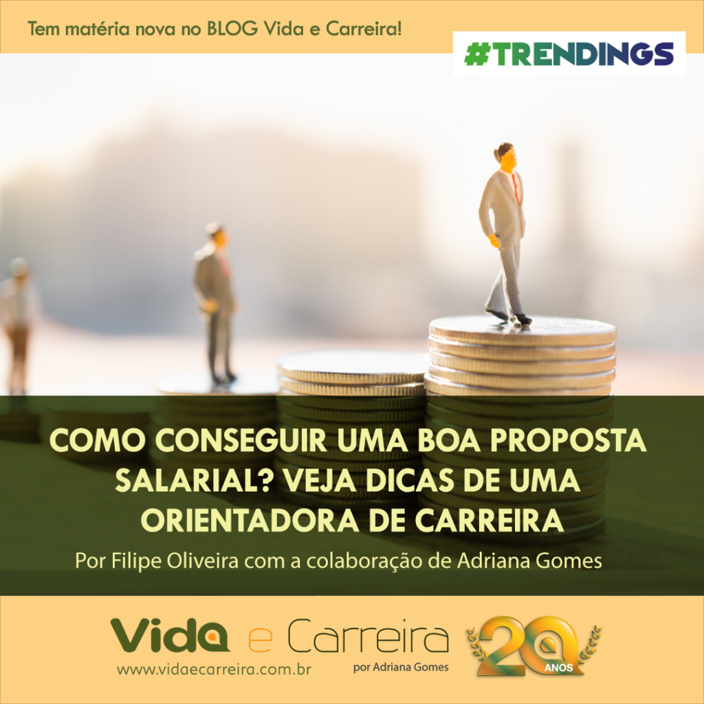 Como Conseguir Uma Boa Proposta Salarial Veja Dicas De Uma Orientadora